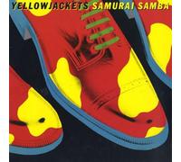 Yellowjackets - Samurai Samba