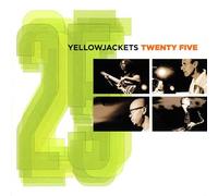 Yellowjackets - Twenty Five + DVD [Import]