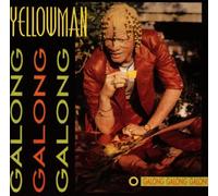 Yellowman - Galong Galong Galong