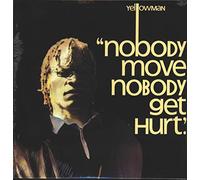Yellowman - Nobody Move Nobody Get Hurt