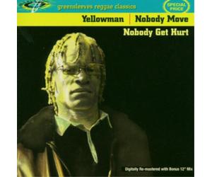 Yellowman Nobody Move Nobody Get Hurt (Vinyl LP) 12" Album