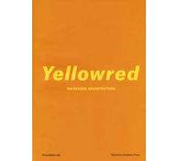Yellowred on reused architecture. Ediz. illustrata