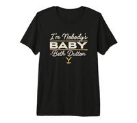 Yellowstone I'm Nobody's Baby, Beth Dutton Maglietta Premium