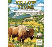 Yellowstone National Park Coloring Book: Discover the Wild Beauty of Yellowstone with Over 40 Intricate Coloring Pages for Relaxation and Adventure