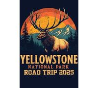 Yellowstone National Park Road Trip 2025: Hiker's Journal 6”x9” Hiking Trail Log Book 120 pages
