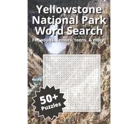 Yellowstone National Park Word Search Puzzle Book: Word Searches with Easy-to-Read Print about Yellowstone, Wildlife, Landmarks, and More | 6x9 ... … Gift for Vacations, Holidays, or Free Time