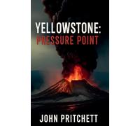 Yellowstone Pressure Point