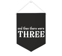 Yelolyio And Then There Were Three Canvas Banner 30,5 x 40,6 cm motivazionale da appendere alla parete bandiera decorativa in tela gagliardetto decorazione da parete per camera da letto nursery home