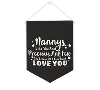 Yelolyio Bandiera da parete con citazione ispiratrice Nannys Like You Are Precious Anf Few You'Re One Of A Kind And I Love You, decorazione da parete per casa e ufficio, 30,5 x 40,6 cm