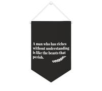 Yelolyio Bandiera da parete in tela con citazione ispiratrice "A Man Who Has Riches Without Understanding Is Like The Beasts That Perish", decorazione da parete per casa e ufficio, 25 x 38 cm