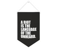 Yelolyio Bandiera da parete in tela con citazione ispiratrice "A Riot Is The Language of The Unheard", decorazione da parete per casa e ufficio, 25 x 38 cm, idea regalo per l'inaugurazione della casa