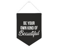 Yelolyio Bandiera da parete in tela con citazione ispiratrice Be Your Own Kind of Beautiful Wall Art Hanging Banner Home Office Decor 25,4 x 30,5 cm Banner in tela Regali di inaugurazione della casa