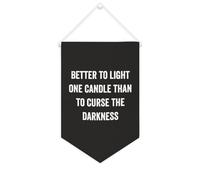 Yelolyio Bandiera da parete in tela con citazione ispiratrice "Better to Light One Candle Than to Curse The Darkness", decorazione da parete per casa e ufficio, 25 x 38 cm, striscione in tela per