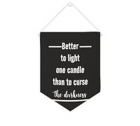 Yelolyio Bandiera da parete in tela con citazione ispiratrice "Better to Light One Candle Than to Curse The Darkness", decorazione da parete per casa e ufficio, 25,4 x 30,5 cm, striscione in tela per