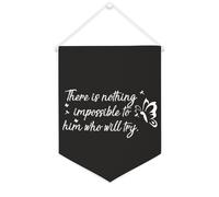 Yelolyio Bandiera da parete in tela con citazione ispiratrice con scritta in lingua inglese "There Is Nothing Impossible to Him Who Will Prover", decorazione per casa e ufficio, 30,5 x 40,6 cm