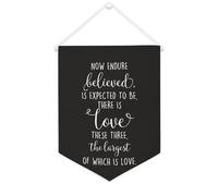 Yelolyio Bandiera da parete in tela con citazione ispiratrice e scritta "Now Endure Believed,is Expected to Be,there Is Love", decorazione da parete per casa e ufficio, 30,5 x 40,6 cm, striscione in