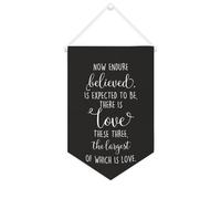 Yelolyio Bandiera da parete in tela con citazione ispiratrice e scritta "Now Endure Believed,is Expected to Be,there Is Love", decorazione da parete per casa e ufficio, 25,4 x 38,1 cm, striscione in