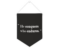 Yelolyio Bandiera da parete in tela con citazione ispiratrice He Conquers Who Endures Wall Art Hanging Banner Home Office Decor 25,4 x 30,5 cm Banner in tela Regali di inaugurazione della casa