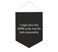 Yelolyio Bandiera da parete in tela con citazione ispiratrice I Argue Thee That Love Is Life And Life Hath Immortality Wall Art Hanging Banner Home Office Decor 30,5 x 40,6 cm Banner in tela Regali di