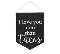 Yelolyio Bandiera da parete in tela con citazione ispiratrice I Love You More Than Tacos Wall Art Hanging Banner Home Office Decor 30,5 x 40,6 cm Banner in tela Regali di inaugurazione della casa