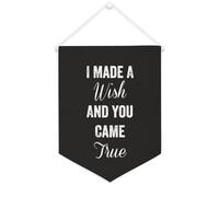 Yelolyio Bandiera da parete in tela con citazione ispiratrice I Made A Wish And You Came True Wall Art Hanging Banner Home Office Decor 30,5 x 40,6 cm Banner in tela Regali di inaugurazione della casa