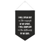 Yelolyio Bandiera da parete in tela con citazione ispiratrice I Will Speak Out in The Anguish of My Spirit, decorazione da parete per casa e ufficio, 25 x 38 cm, regalo per inaugurazione della casa