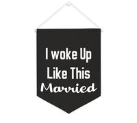 Yelolyio Bandiera da parete in tela con citazione ispiratrice I Woke Up Like This Married, decorazione da parete per casa e ufficio, 30,5 x 40,6 cm, regalo per inaugurazione della casa