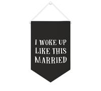 Yelolyio Bandiera da parete in tela con citazione ispiratrice I Woke Up Like This Married Wall Art Hanging Banner Home Office Decor 25 x 38 cm tela banner regali di inaugurazione della casa