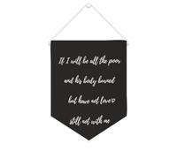 Yelolyio Bandiera da parete in tela con citazione ispiratrice "If I Will Be All The Poor" e "His Body Burned", decorazione da parete per casa e ufficio, 25,4 x 30,5 cm, striscione in tela per