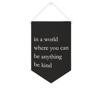 Yelolyio Bandiera da parete in tela con citazione ispiratrice in un mondo dove puoi essere qualsiasi cosa essere gentile, striscione da appendere per casa e ufficio, 25 x 38 cm, regalo per