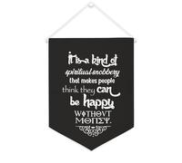 Yelolyio Bandiera da parete in tela con citazione ispiratrice It Is A Kind of Spiritual Snobisery Wall Art Hanging Banner Home Office Decor 30,5 x 40,6 cm Banner su tela Regali di inaugurazione della