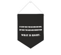 Yelolyio Bandiera da parete in tela con citazione ispiratrice It Is Not Only The Old Who Are Wise Wall Art Hanging Banner Home Office Decor 25,4 x 30,5 cm Banner su tela Regali di inaugurazione della