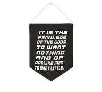 Yelolyio Bandiera da parete in tela con citazione ispiratrice It Is The Privilege of The Gods to Want Nothing, decorazione da parete per casa e ufficio, 25,4 x 30,5 cm, striscione in tela per