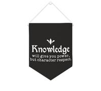 Yelolyio Bandiera da parete in tela con citazione ispiratrice "Knowledge Will Give You Power, But Character Respect", decorazione da parete per casa e ufficio, 25,4 x 30,5 cm, striscione in tela per