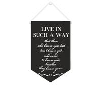 Yelolyio Bandiera da parete in tela con citazione ispiratrice "Live in such a way that those who know you", decorazione per casa e ufficio, 25,4 x 38,1 cm, in tela, regalo per l'inaugurazione della