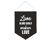 Yelolyio Bandiera da parete in tela con citazione ispiratrice Love Alone Could Waken Love Wall Art Hanging Banner Home Office Decor 25,4 x 30,5 cm banner in tela regali di inaugurazione della casa