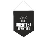 Yelolyio Bandiera da parete in tela con citazione ispiratrice Love It The Greatest Adventure, decorazione da parete per casa e ufficio, 25,4 x 30,5 cm, regalo di inaugurazione della casa