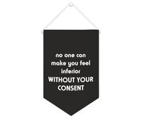 Yelolyio Bandiera da parete in tela con citazione ispiratrice "No One Can Make You Feel Inferior Without Your consens", decorazione da parete per casa e ufficio, 25,4 x 38,1 cm, in tela, regalo per