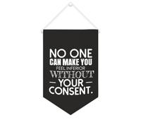 Yelolyio Bandiera da parete in tela con citazione ispiratrice "No One Can Make You Feel Inferior Without Your consens", decorazione da parete per casa e ufficio, 25,4 x 38,1 cm, in tela, regalo per