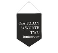 Yelolyio Bandiera da parete in tela con citazione ispiratrice One Today Is Worth Two Tomorrows Wall Art Hanging Banner Home Office Decor 25,4 x 30,5 cm Banner su tela Regali di inaugurazione della