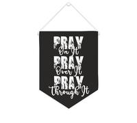 Yelolyio Bandiera da parete in tela con citazione ispiratrice Pray On It Pray Over It Pray Through It Wall Art Hanging Banner Home Office Decor 25,4 x 30,5 cm Tela Banner Regali di inaugurazione della