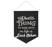Yelolyio Bandiera da parete in tela con citazione ispiratrice The Best Thing to Hold Onto in Life Is Each Other Wall Art Hanging Banner Home Office Decor 30,5 x 40,6 cm Banner su tela Regali di