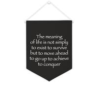 Yelolyio Bandiera da parete in tela con citazione ispiratrice The Meaning of Life Is Not Simply to Exist to Survive, decorazione da parete per casa e ufficio, 30,5 x 40,6 cm, striscione in tela per