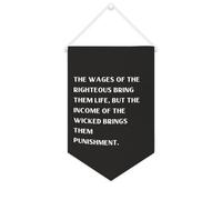 Yelolyio Bandiera da parete in tela con citazione ispiratrice The Wages of The Righteous Bring Them Life Wall Art Hanging Banner Home Office Decor 25 x 38 cm tela banner regali di inaugurazione della