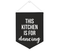 Yelolyio Bandiera da parete in tela con citazione ispiratrice This Kitchen Is for Dancing Wall Art Hanging Banner Home Office Decor 30,5 x 40,6 cm Banner in tela Regali di inaugurazione della casa