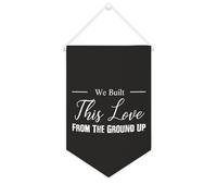 Yelolyio Bandiera da parete in tela con citazione ispiratrice We Built This Love From The Ground Up Wall Art Hanging Banner Home Office Decor 25 x 38 cm tela banner regali di inaugurazione della casa