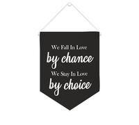 Yelolyio Bandiera da parete in tela con citazione ispiratrice We Fall In Love By Chance We Stay In Love By Choice, decorazione da parete per casa e ufficio, 25,4 x 30,5 cm, striscione in tela per