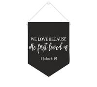 Yelolyio Bandiera da parete in tela con citazione ispiratrice We Love Because He First Loved Us.1 John 4: 19, decorazione da parete per casa e ufficio, 25,4 x 30,5 cm, regalo per inaugurazione della