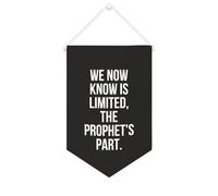 Yelolyio Bandiera da parete in tela con citazione ispiratrice We Now Know Is Limited, The Prophet's Part, striscione da appendere per casa e ufficio, 25,4 x 38,1 cm, regalo per inaugurazione della