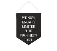 Yelolyio Bandiera da parete in tela con citazione ispiratrice We Now Know Is Limited, The Prophet's Part, striscione da appendere per casa e ufficio, 25 x 30 cm, regalo per l'inaugurazione della casa